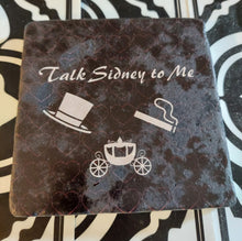 Load image into Gallery viewer, Talk Sidney to Me Coasters!  (Special price $23 for 2 coasters)
